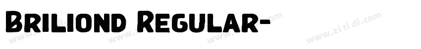 Briliond Regular字体转换 Briliond Regular字体转换